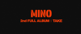 MINO - 2nd Full Album : TAKE (Korean Edition)